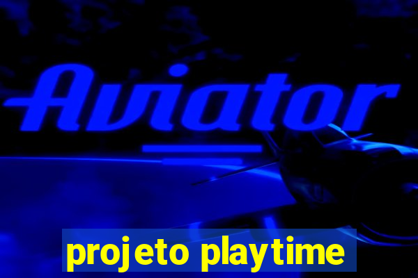 projeto playtime